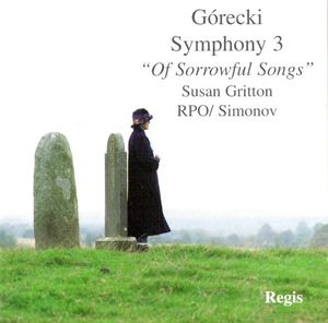 Symphony No.3 ''Of Sorrowful Songs'' / Three Pieces In Olden Style