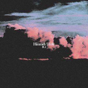 Himmel / Hölle Pt.1