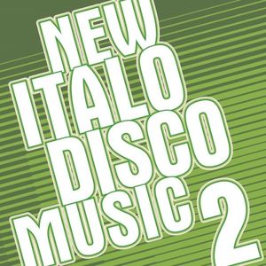 New Italo Disco Music 2