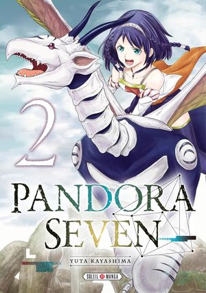 Pandora Seven, tome 2