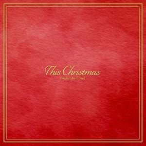 This Christmas (Feels Like Love) (Single)