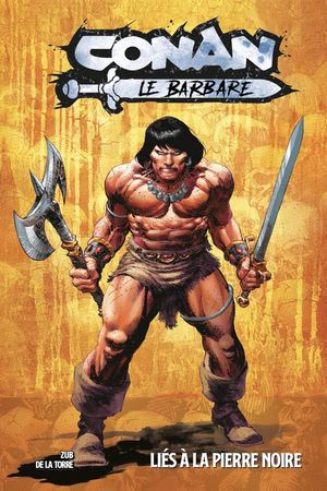 Conan le Barbare - Tome 1, Liés à la pierre noire