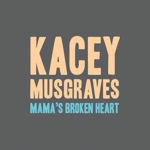 Mama’s Broken Heart (Single)