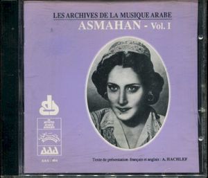 Asmahan, Volume I
