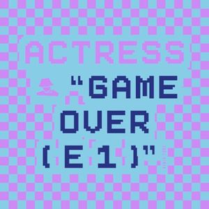 Game Over ( e 1 ) (Single)