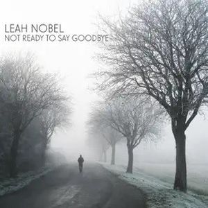 Not Ready to Say Goodbye (Single)