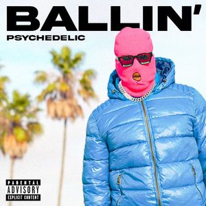 BALLIN’ (Single)