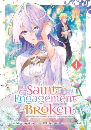 The Saint Whose Engagement Was Broken, Tome 1