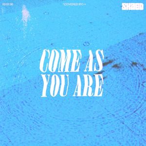 Come As You Are (Single)