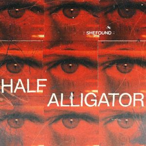 Half Alligator (Single)