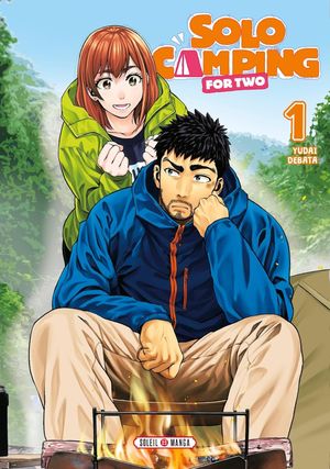 Solo Camping for Two, tome 1