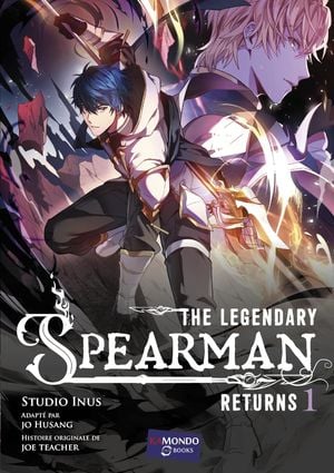 The Legendary Spearman Returns, tome 1