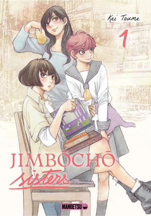 Jimbōchō Sisters, tome 1
