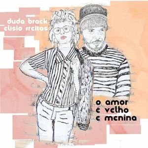 O Amor é Velho e Menina (Single)