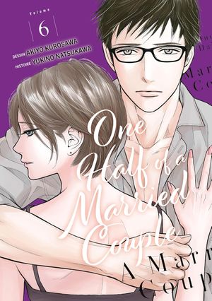 One Half of a Married Couple, tome 6