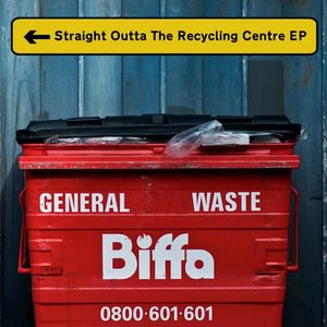 Straight Outta the Recycling Center EP (EP)