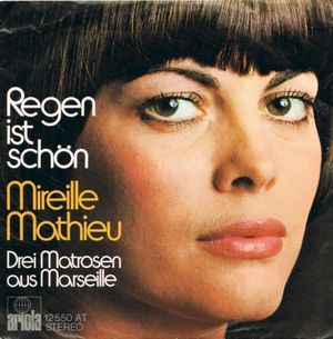 Regen ist schön / Drei Matrosen aus Marseille (Single)