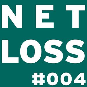 Net Loss #004 (EP)