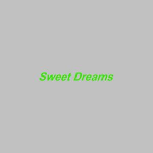 Sweet Dreams (Single)