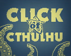 Click of Cthulhu