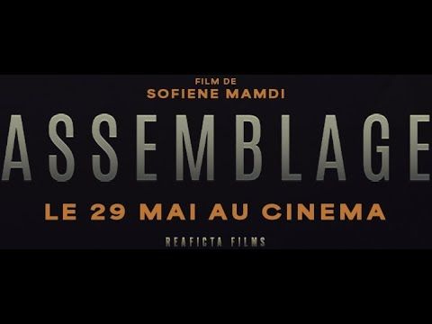 Bande-annonce de Assemblage