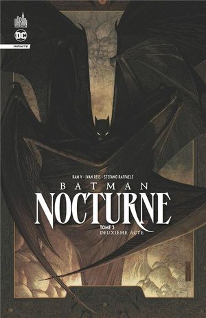 Deuxième acte - Batman Nocturne, tome 3