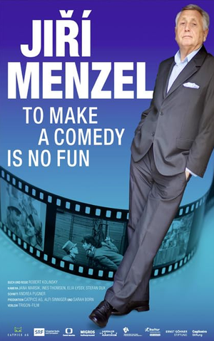 To Make a Comedy Is No Fun : Jirí Menzel