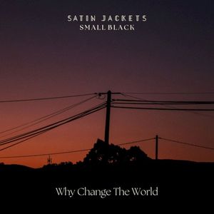 Why Change the World (Single)