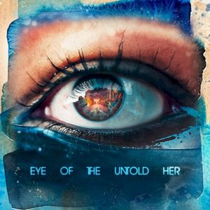 Eye of the Untold Her (Single)