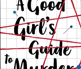 image-https://media.senscritique.com/media/000021995668/0/a_good_girl_s_guide_to_murder.png