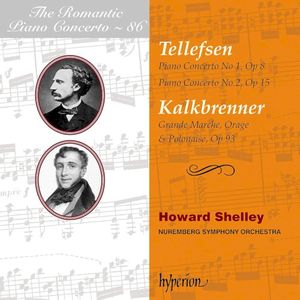 The Romantic Piano Concerto, Vol. 86: Tellefsen, Kalkbrenner