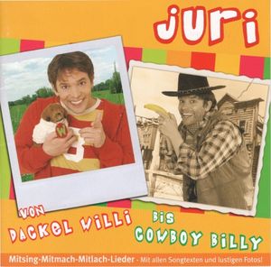 Von Dackel Willi Bis Cowboy Billy