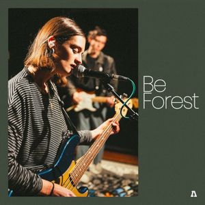 Be Forest on Audiotree Live (EP)