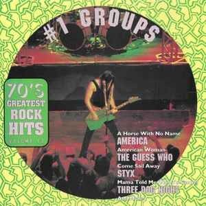 70’s Greatest Rock Hits, Volume 12: #1 Groups