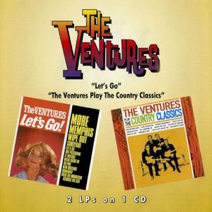 Let's Go! / The Ventures Play the Country Classics