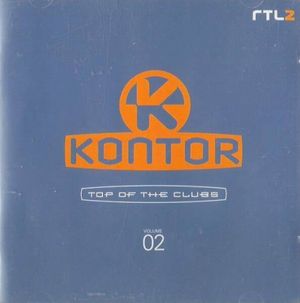 Kontor - Top Of The Clubs Volume 02