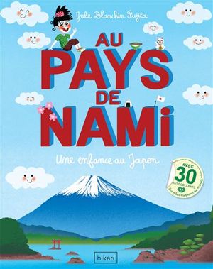 Au pays de Nami - Une enfance au Japon