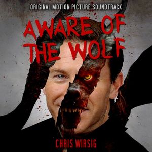 Aware of the Wolf (original Motion Picture Soundtrack) (OST)