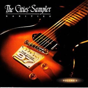 Cities 97 Sampler, Volume 5 (Rarities)