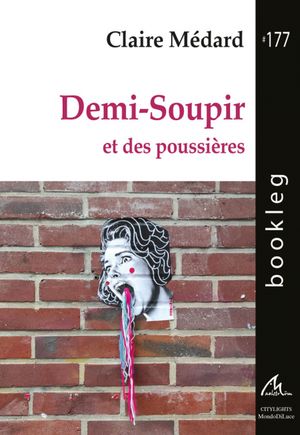 Demi-Soupir et des poussières