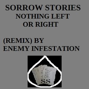 Nothing Left or Right (remix by Enemy Infestation)