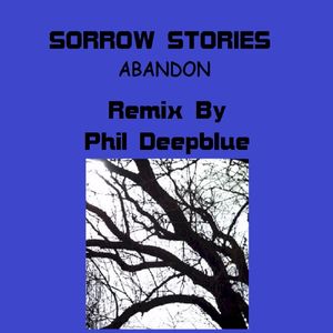 Abandon (remix by Phil Deepblue)