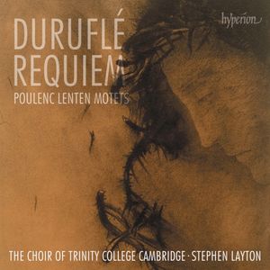 Duruflé - Requiem, Poulenc - Lenten Motets