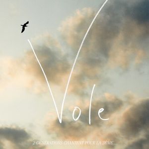 Vole (2 générations chantent pour la 3ème) (Single)