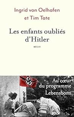 Les enfants oubliés d'Hitler