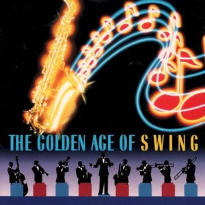 The Golden Age of Swing