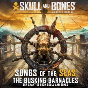 Skull and Bones: Song of the Seas (Sea Shanties from Skull and Bones) (OST)