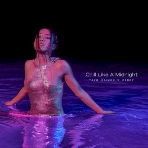 Chill Like A Midnight (Single)
