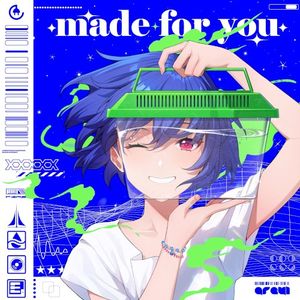 made for you