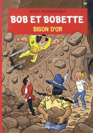 Bison d'or - Bob et Bobette, tome 364